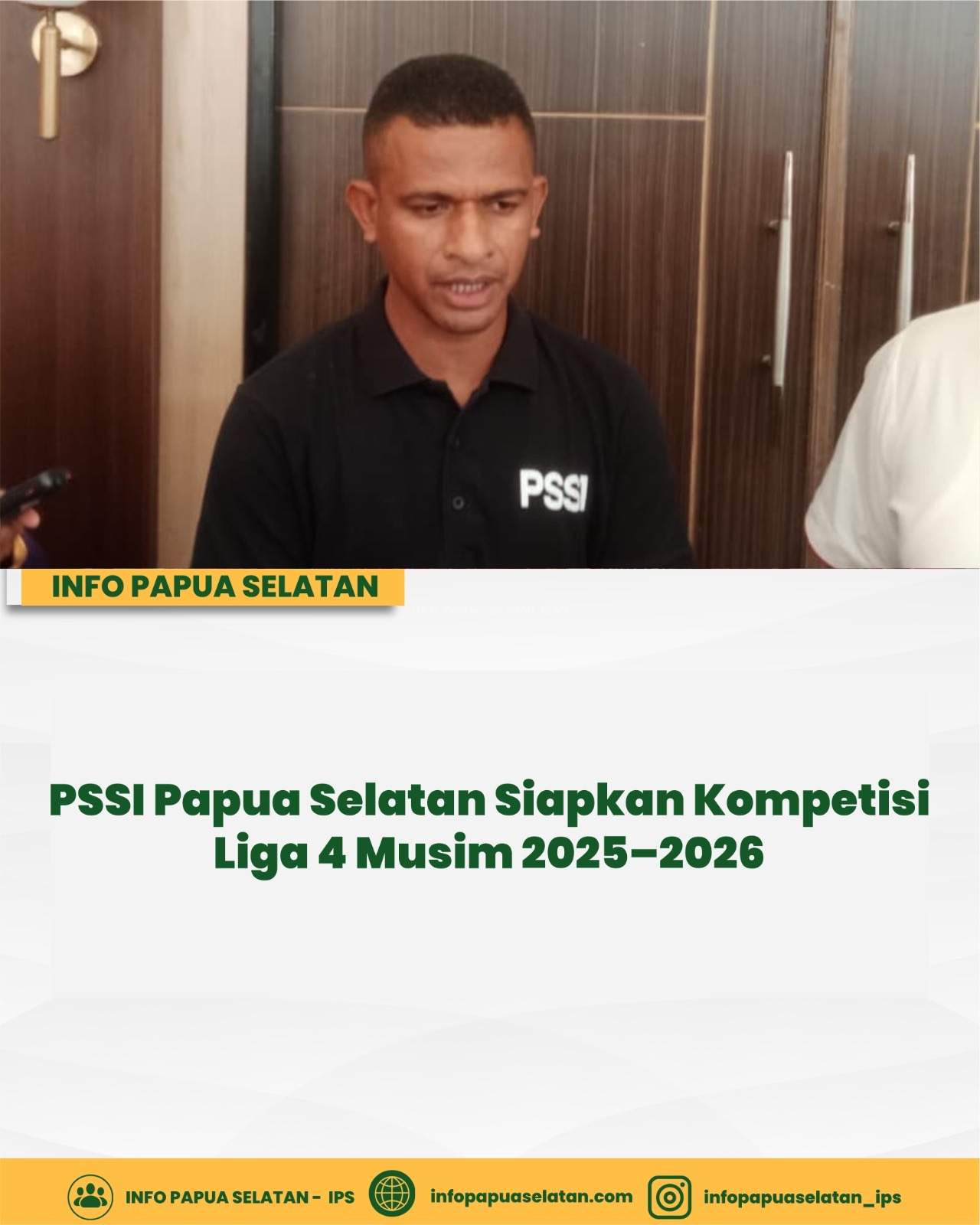 PSSI Papua Selatan Siapkan Kompetisi Liga 4 Musim 2025–2026